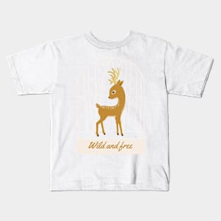 wild and free Kids T-Shirt